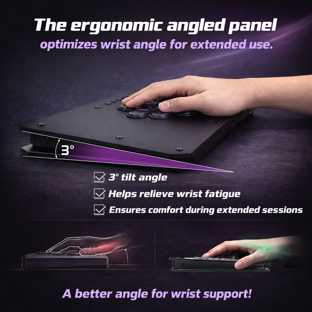 J2A ergonomic panel showing the 3 degree tilt and wrist support.
