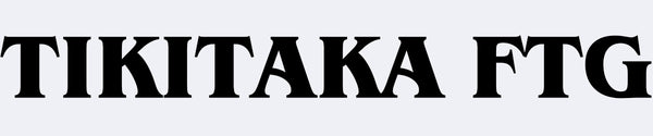 TIKITAKA  FTG